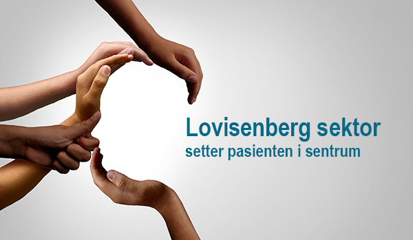 Bilde av hender som illustrerer et hode samt teksten: Lovisenberg sektor Setter pasienten i sentrum.